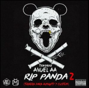 Anuel AA Ft. Yekorio – RIP Panda 2 (Official Remix)